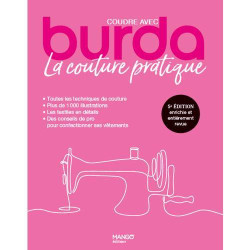COUDRE AVEC BURDA - LA COUTURE PRATIQUE 5È EDITION ENRICHIE ET REVUE